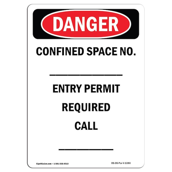 OSHA, Portrait Confined Space No. Entry Permit Required, 14in X 10in Alum, 10" W, 14" H, Portrait